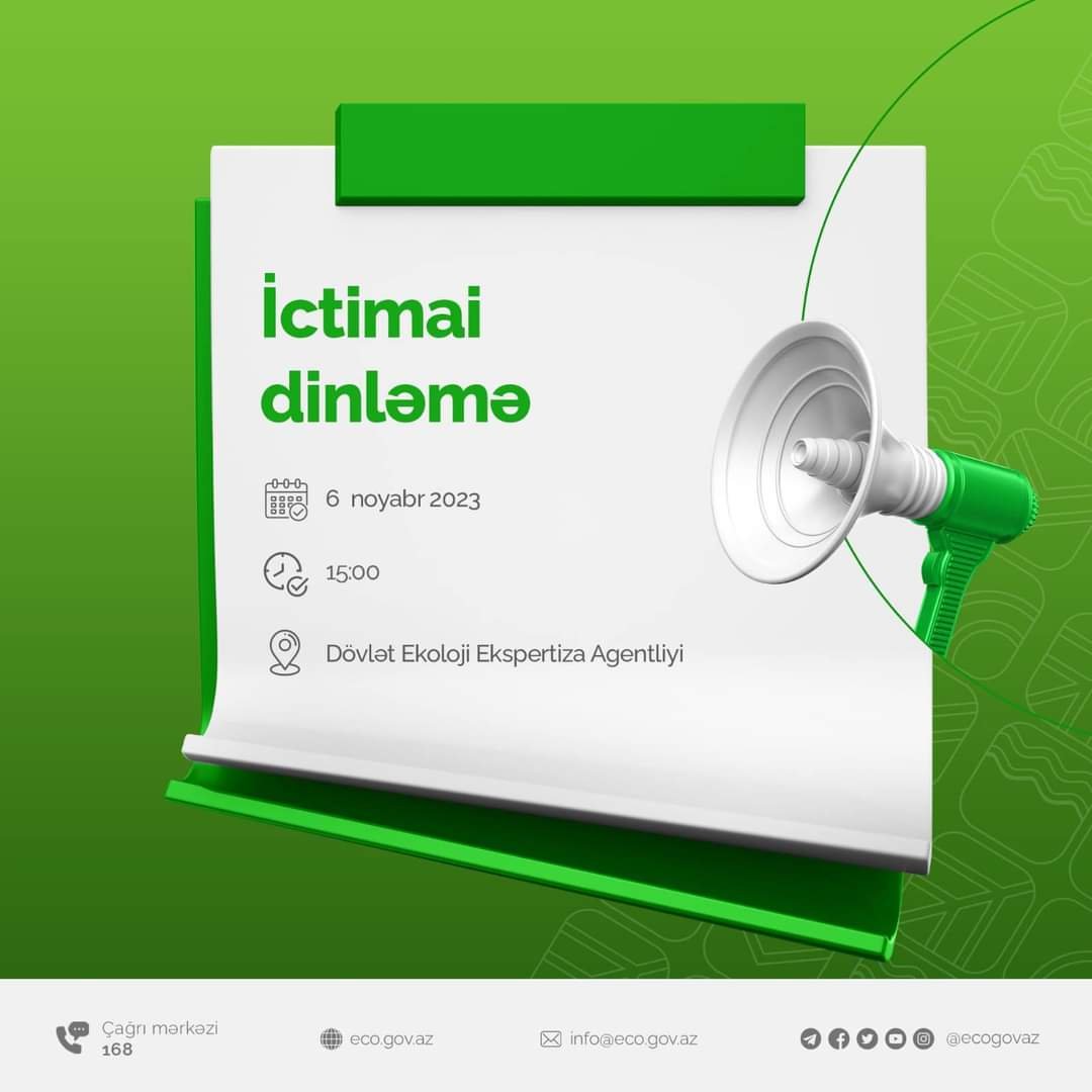 Bu məsələ ilə bağlı ictimaiyyətin məlumatlandırılması məqsədilə ictimai dinləmə keçiriləcək