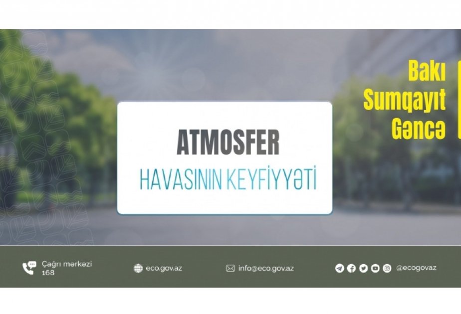 Bakı və Sumqayıtda atmosfer havasında dispers toz hissəciklərinin miqdarı normanı ötüb