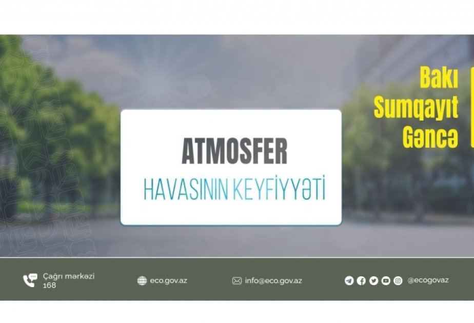 Bakıda və Sumqayıtda toz hissəcikləri normadan yüksək olub