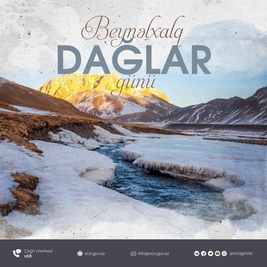Bu gün Beynəlxalq Dağlar Günüdür