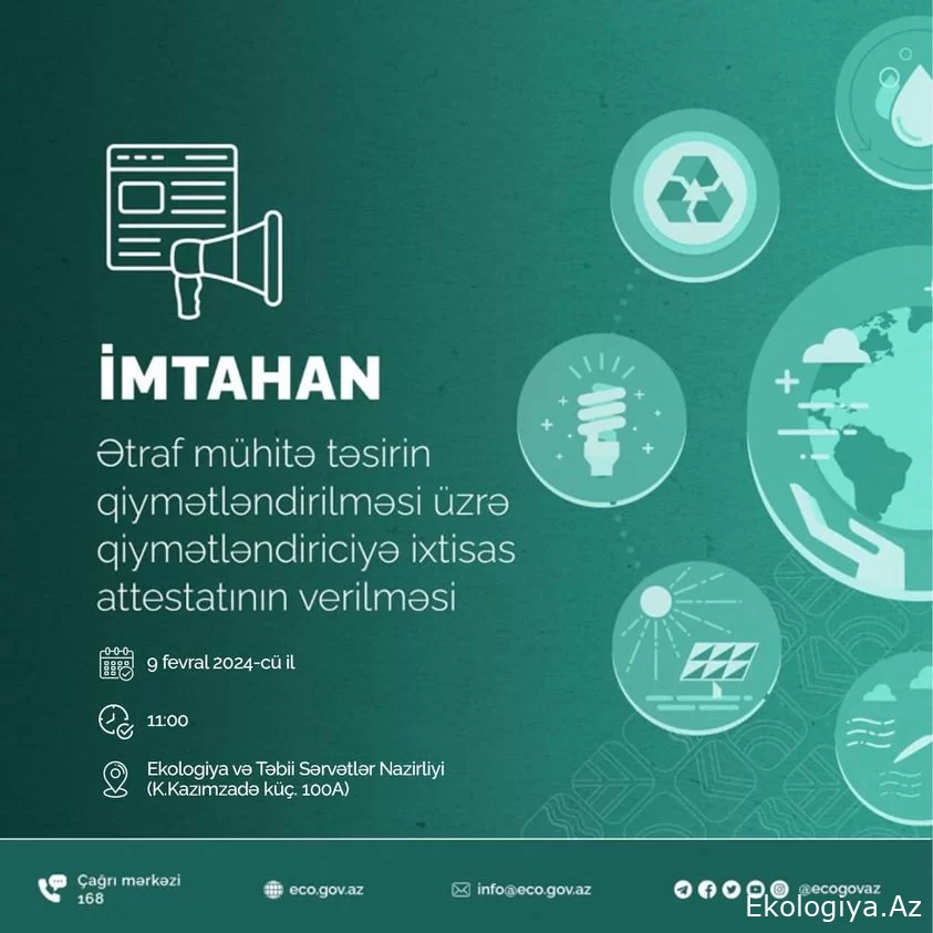 Ətraf mühitə təsirin qiymətləndirilməsi üzrə ixtisas attestatının verilməsi məqsədilə imtahan keçiriləcək