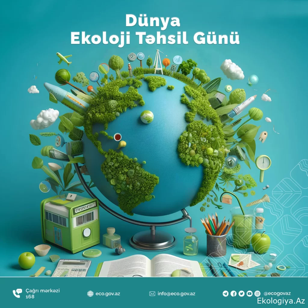 26 yanvar - Dünya Ekoloji Təhsil Günüdür