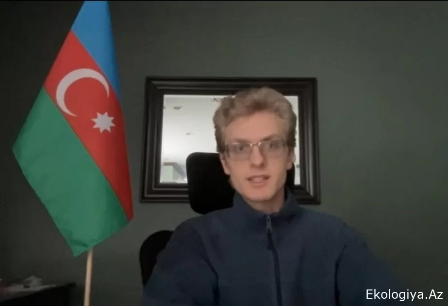 Amerikalı tələbə: Ermənistan ətraf mühitə ziyan vuran əməllərdən çəkinməli, beynəlxalq öhdəliklərini yerinə yetirməlidir