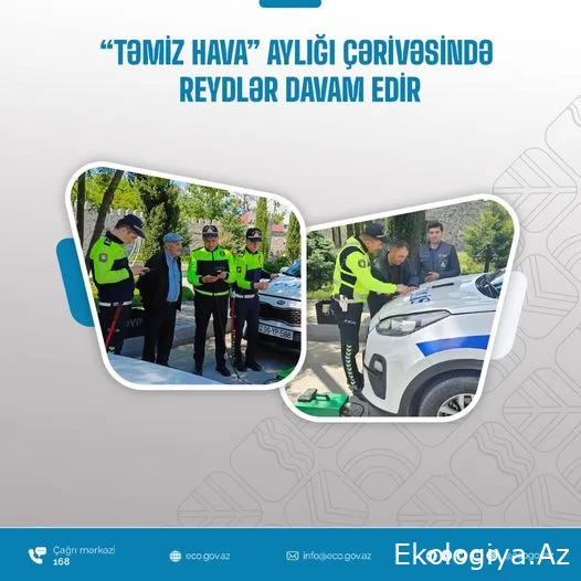 Baş Dövlət Yol Polisi İdarəsinin əməkdaşları “Təmiz hava” aylığı çərçivəsində reydlər davam etdirir