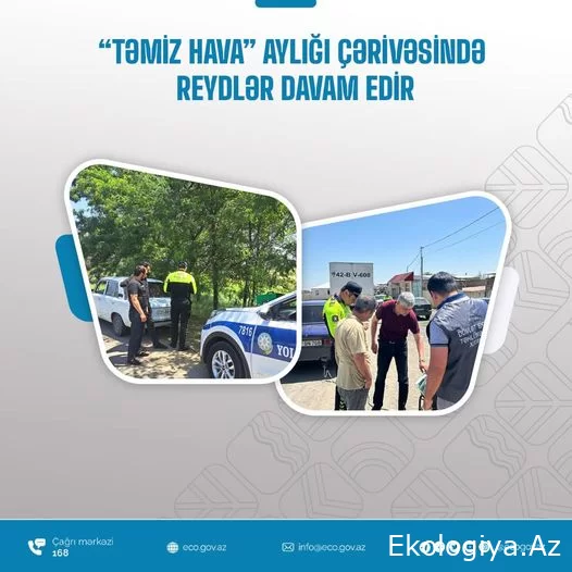“Təmiz hava” aylığı çərçivəsində reydlər davam edir