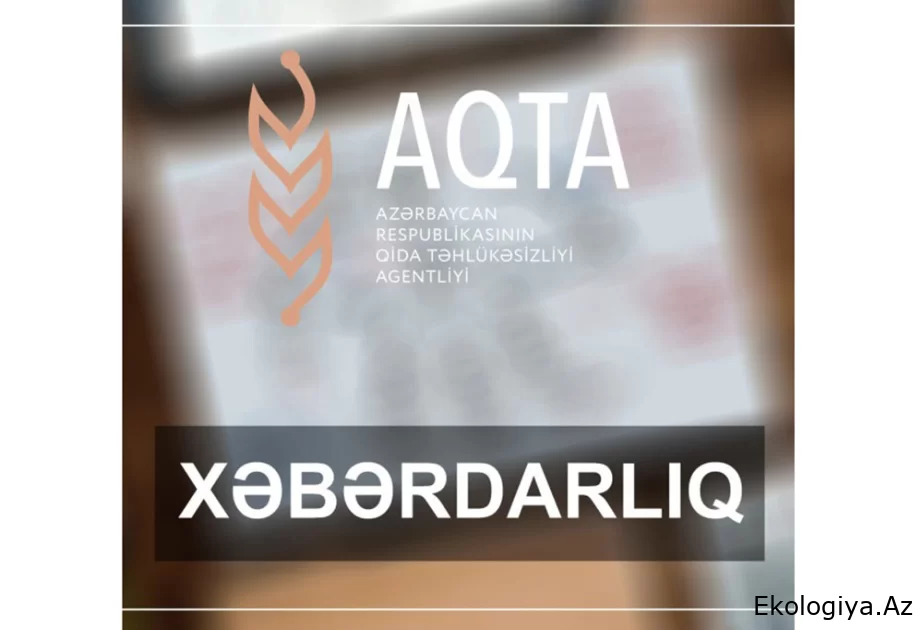 AQTA ölkəyə yem məhsulları və yem əlavəsi idxal etmək istəyən sahibkarlara xəbərdarlıq edib