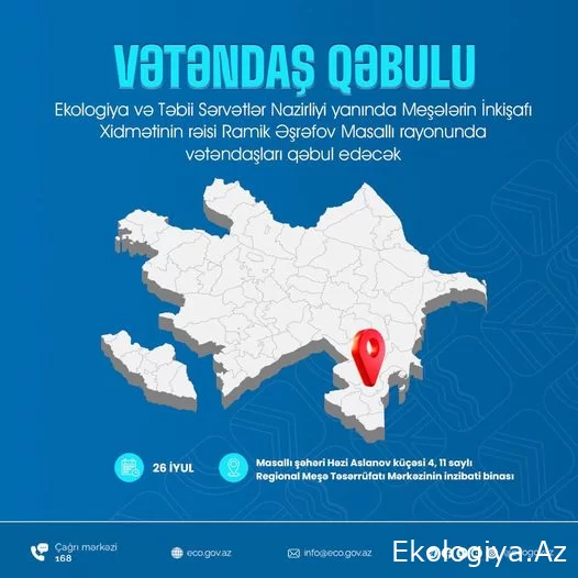 ETSN-nin  yanında Meşələrin İnkişafı Xidmətinin rəisi Ramik Əşrəfov bu tarixdə qəbul keçirəcək -  ELAN