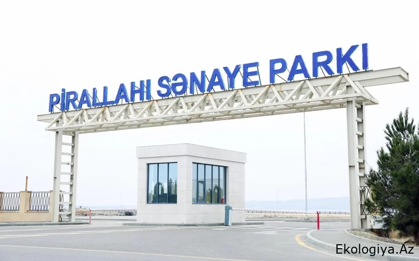 Pirallahı Sənaye Parkından indiyə qədər 53 milyon manatlıq məhsul satılıb