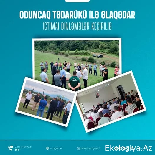 Oduncaq tədarükü ilə əlaqədar ictimai dinləmələr davam etdirilir