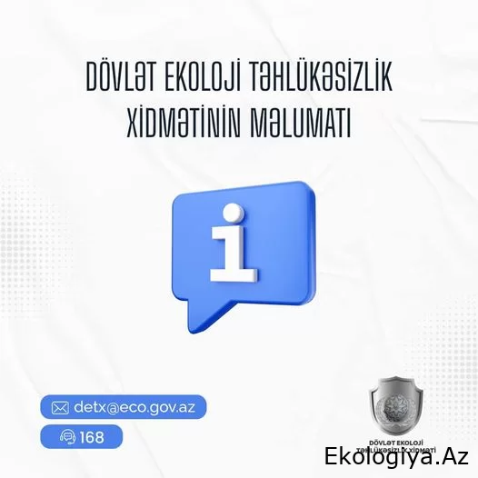 Dövlət Ekoloji Təhlükəsizlik Xidməti “El-Beton” firmasının məsul şəxsi barəsində akt, protokol tərtib edib