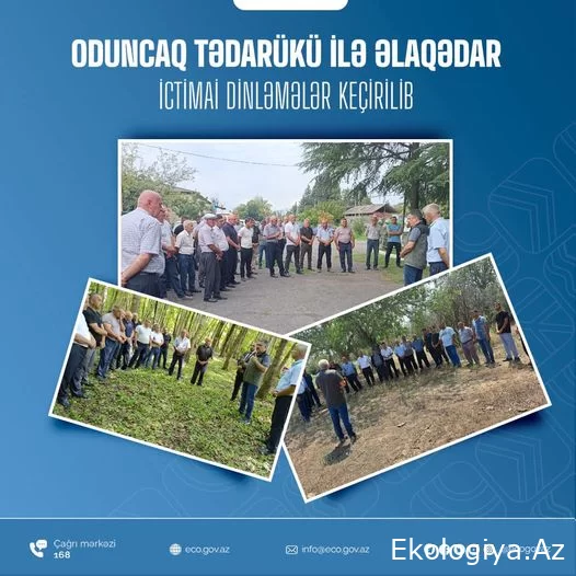 Oduncaq tədarükü ilə əlaqədar ictimai dinləmələr davam etdirilir