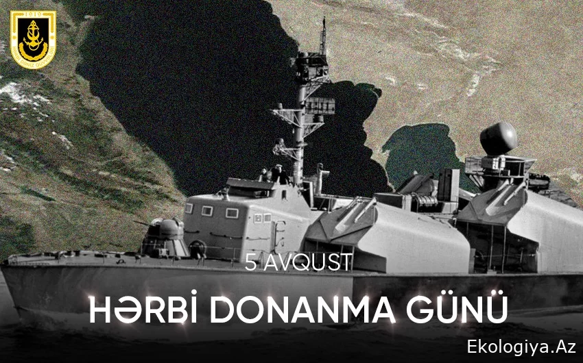 Bu gün Azərbaycan Hərbi Donanması Günüdür