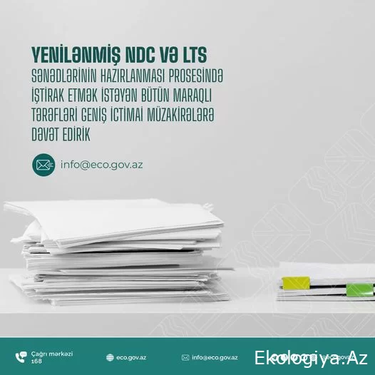 NDC və LTS hazırlanması üzrə geniş ictimai müzakirələr aparılır