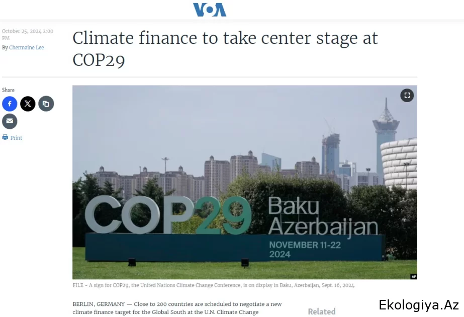 “Amerikanın səsi”: COP29-da iqlim maliyyəsi diqqət mərkəzində olacaq