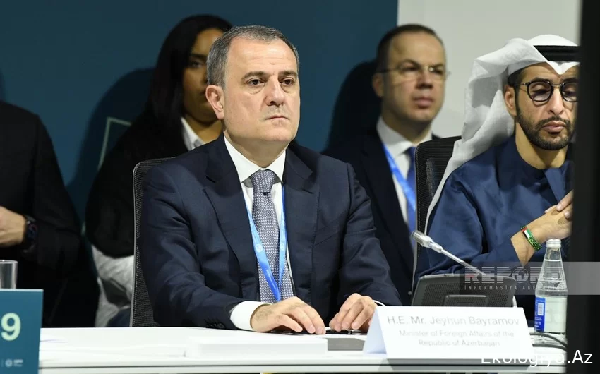 Ceyhun Bayramov: Bakının çağırışı iqlim problemlərinin həllinə yönəlib