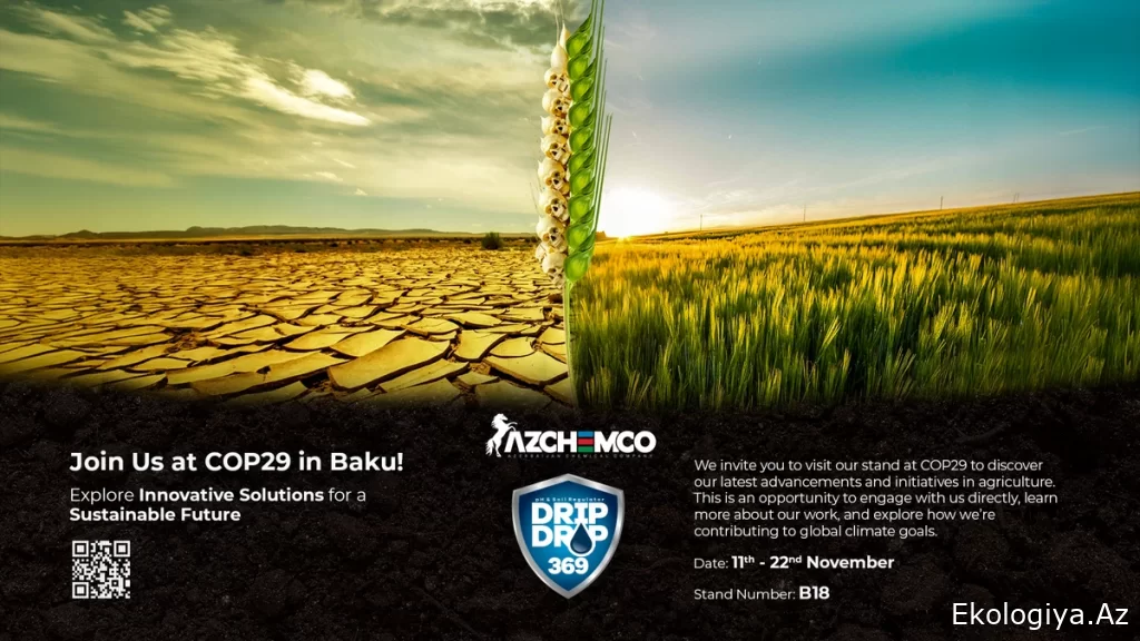 Azərbaycan Ekologiya Nazirliyi və "AZCHEMCO"nun innovativ layihəsi COP29-da təqdimata hazırdır