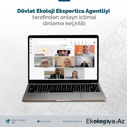 Dövlət Ekoloji Ekspertiza Agentliyi tərəfindən onlayn ictimai dinləmə keçirilib