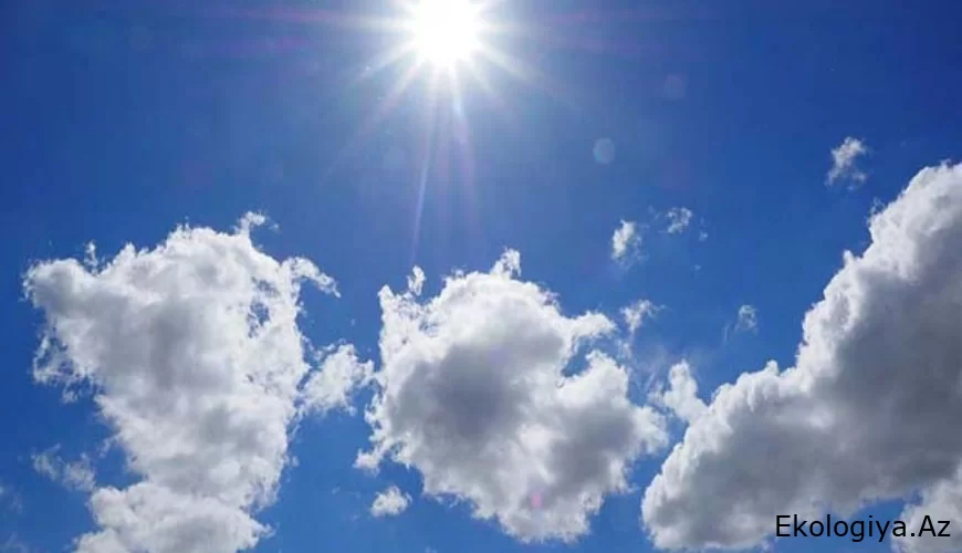 Sabah havanın temperaturu 27 dərəcəyədək yüksələcək