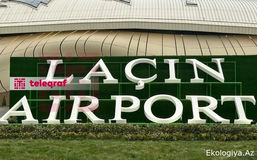 Laçın aeroportu Qarabağ və Şərqi Zəngəzuru beynəlxalq marşrutlarla birləşdirən əsas nəqliyyat qovşağıdır - Nərmin Xəlilova