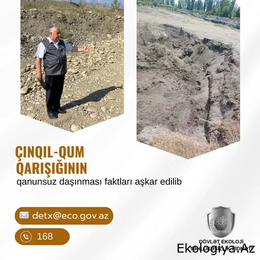 DETX bu rayonlarda çınqıl-qum qarışığının qanunsuz götürülməsini aşkarladı - Bir neçə şəxsə protokol tərtib olundu