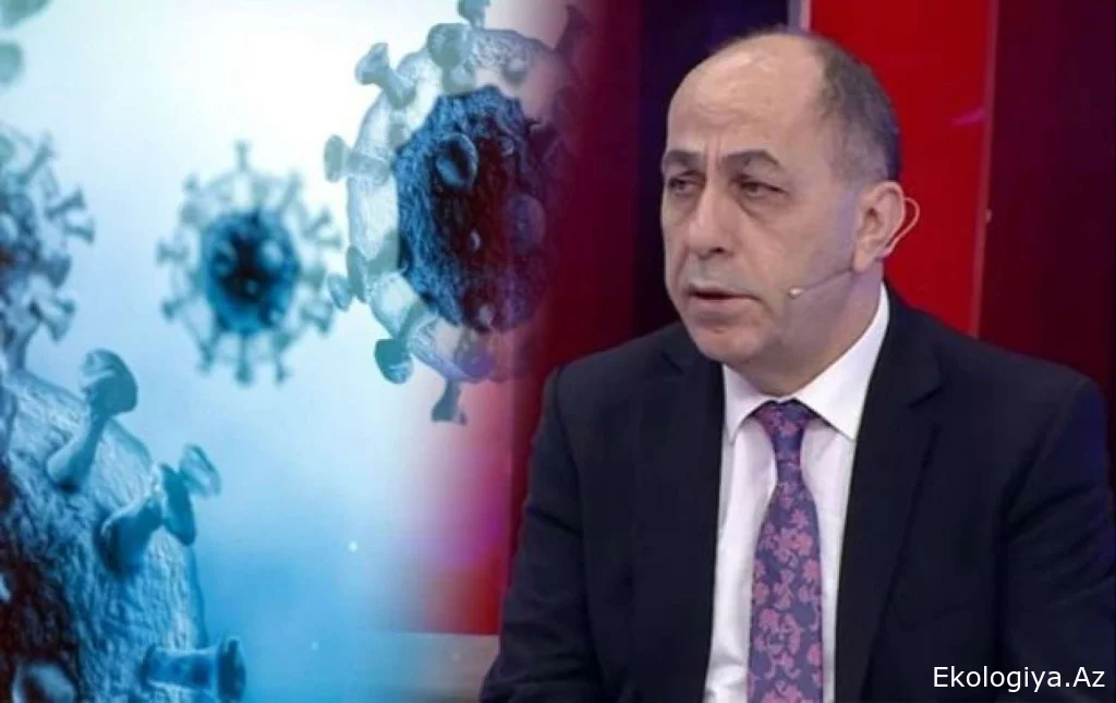 Professordan virus xəbərdarlığı – “Evdən çıxmayın...”