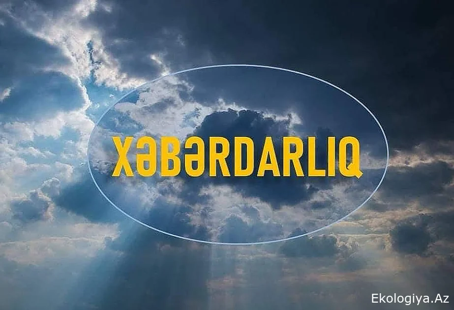 Sabah bəzi ərazilərdə leysan olacaq, dolu düşəcək - XƏBƏRDARLIQ