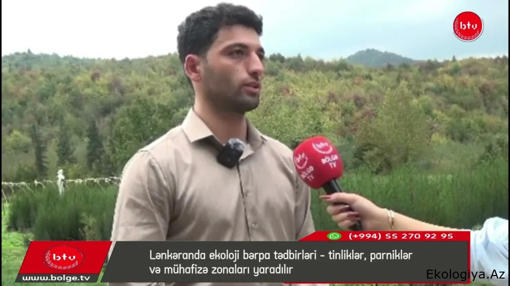 Lənkəranda ekoloji bərpa tədbirləri – tinliklər, parniklər və mühafizə zonaları yaradılır