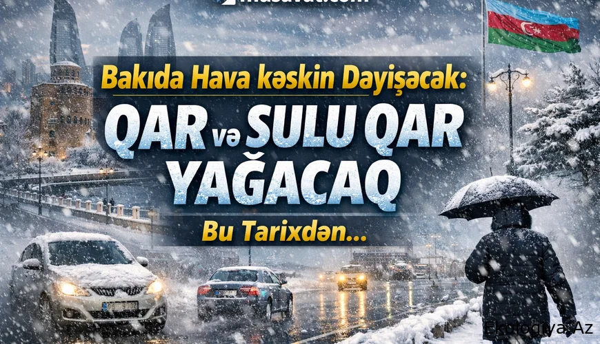 FHN-dən XƏBƏRDARLIQ - Fevralın 5-dək...