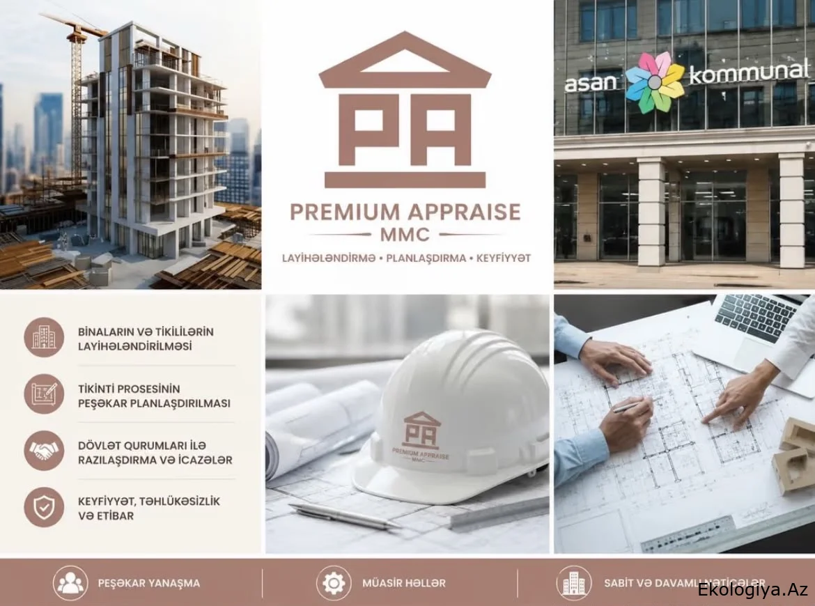 Premium Appraise MMC Azərbaycanda peşəkar hüquqi, konsaltinq və ekoloji xidmətlərin etibarlı ünvanına çevrilib